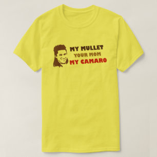 T-shirt Mon mulet votre maman mon Camaro