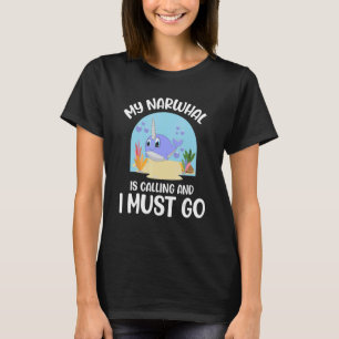T-shirt Mon Narwhal appelle et je dois aller Unicorn Kids 
