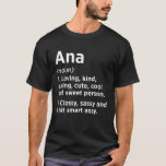 T-shirt Mon nom est Ana Funny Nom balise<br><div class="desc">Ce Mon nom est drôle Nom Tag Design d'Humour avec une citation drôle Ana sont des idées de surprise parfaites pour ami, famille, famille, bénévole, employé à porter comme tenue correspondante pour la fête, la réunion, la célébration, l'orientation, réunion, réunion, classe, sortie. Balise de nom parfait Humour amusant Conception à...</div>