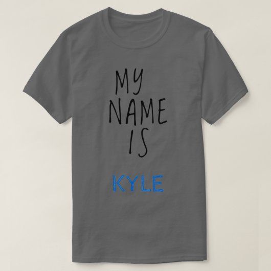 T-shirt Mon Nom Est Kyle (Design devant)