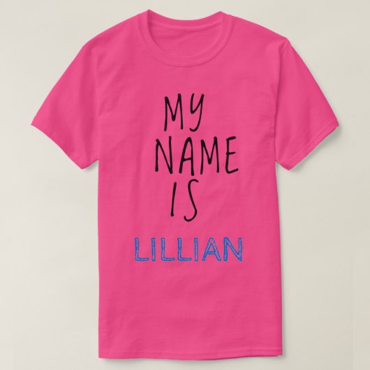 T-shirt Mon Nom Est Lillian (Design devant)