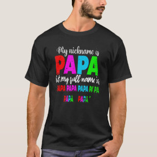 T-shirt Mon Nom Est Papa Mais Mon Nom Est Papa Papa H
