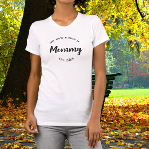 T-shirt Mon nouveau nom est Maman Nouvelle Mère Est T-shir