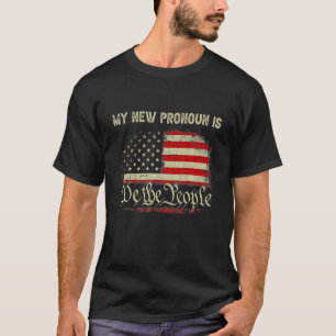 T-shirt Mon nouveau pronom est Nous Le Peuple Patriotique