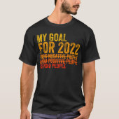 T-shirt Mon Objectif Pour 2022 Est D'Éviter Que Les Gens N (Devant)