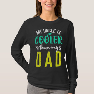 T-shirt Mon oncle est Glacière que mon père, mignons enfan