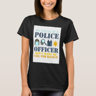 T-shirt Mon oncle est un policier ne me fait pas appeler p