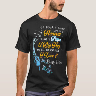 T-shirt Mon Papa A Big Hug Lui Dit Combien J'Aime Mlle Hi