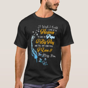 T-shirt Mon Papa A Big Hug Lui Dit Combien J'Aime Mlle Hi