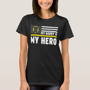 T-shirt Mon Papa Est Mon Héros Cute 911 Dispatcher Papa Am