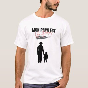 T-shirt Mon papa est mon héros, daddy, super papa, drole,