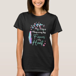 T-shirt Mon Papa Est Toujours Dans Mon Esprit Pour Toujour