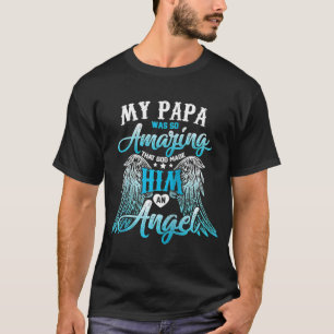 T-shirt Mon Papa Était Si Extraordinaire Que Dieu L'A Fait