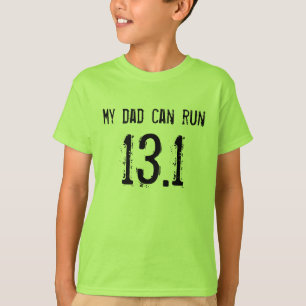 T-shirt Mon papa peut courir 13,1 -- Est-ce que vôtre peut