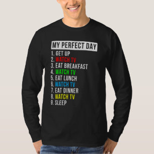 T-shirt Mon Parfait Jour À Regarder La Télévision
