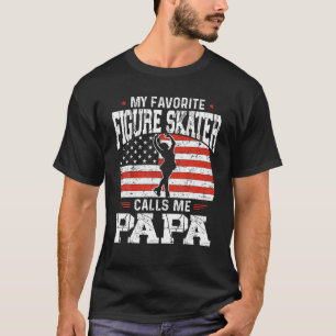 T-shirt Mon Patineur artistique préféré m'appelle Papa Fun