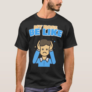 T-shirt Mon patron soit comme 4
