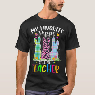 T-shirt Mon Peep préféré Appelez-moi Enseignant Funny Bunn