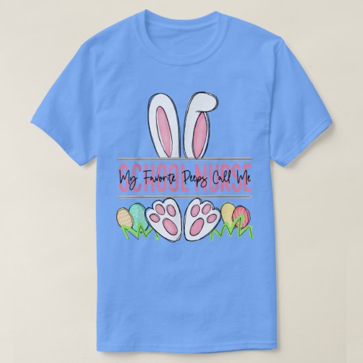 T-shirt Mon Peep préféré Appelle-moi infirmière scolaire J (Design devant)