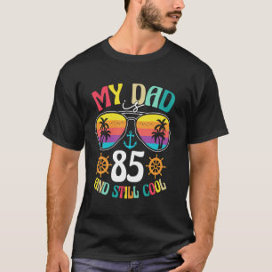 T-shirt Mon père a 85 ans et est encore cool vintage crois