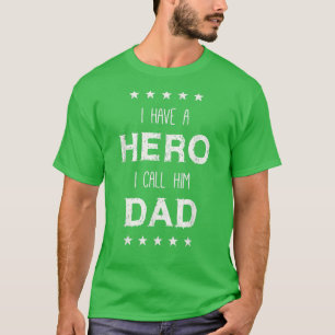 T-shirt Mon père est mon héros
