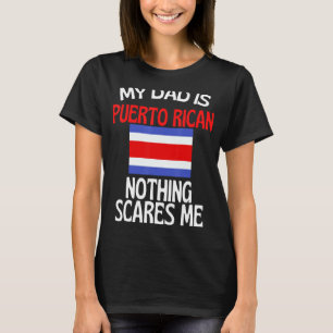 T-shirt Mon Père Est Portoricain Rien Ne Me Fait Peur Drôl