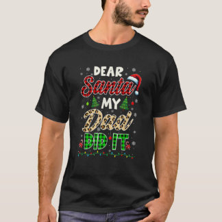 T-shirt Mon Père L'A Fait Xmas Père Noël Costume Naughty F