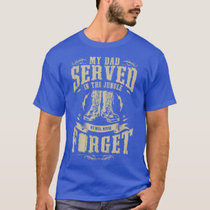 T-shirt Mon père servait dans la jungle Vietnam Vétérinair