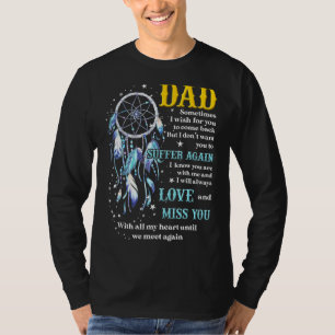 T-shirt Mon Père, Tu Me Manques De Tout Mon Coeur Jusqu'À