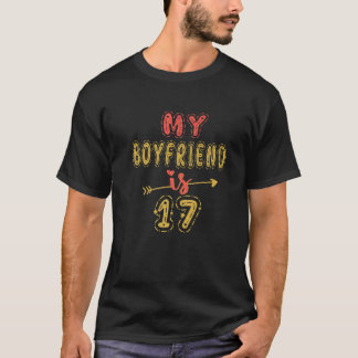 T-shirt Mon Petit-Ami A 17 Ans 17Ème Anniversaire Idée Pou