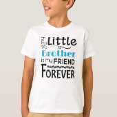 T-shirt Mon Petit Frère est Mon Ami Pour Les Garçons (Devant)