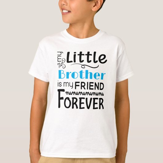 T-shirt Mon Petit Frère est Mon Ami Pour Les Garçons (Devant)