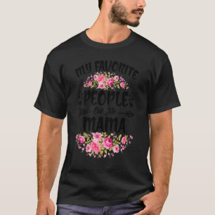 T-shirt Mon peuple favori m'appelle Mama Flower Mother's D
