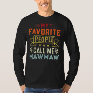 T-shirt Mon peuple favori m'appelle Mawmaw Retro Mère's