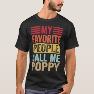 T-shirt Mon peuple favori m'appelle Poppy Retro Père D