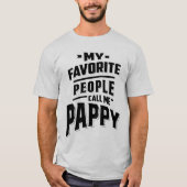 T-shirt Mon Peuple Préféré M'Appelle Pappy - Père Grand-Pè (Devant)