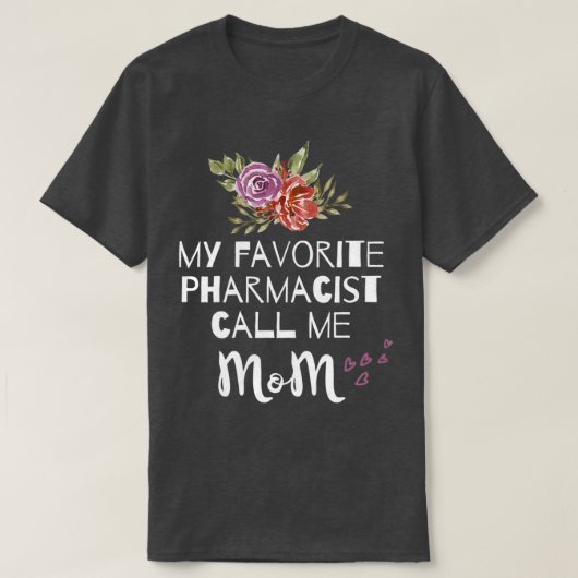 T-shirt Mon pharmacien favori Appelez-Moi Maman Femmes Pha (Design devant)