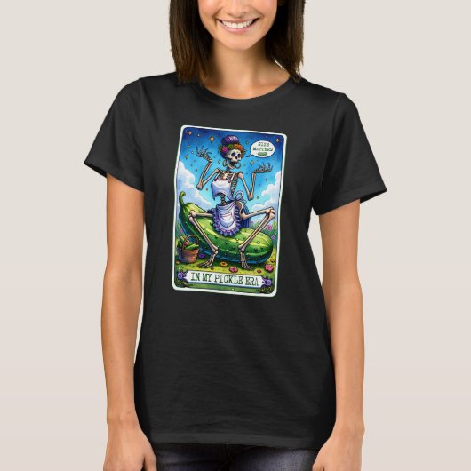 T-shirt Mon Pickle Era Tarot Card Funny Skeleton (Devant)