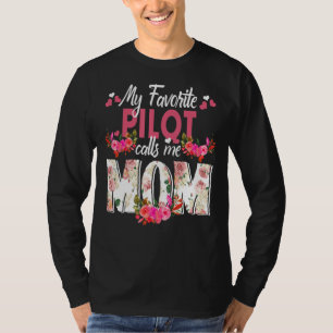 T-shirt Mon pilote favori appelez-moi Maman Joyeuse fête d