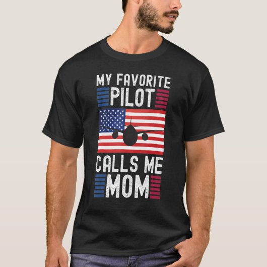 T-shirt Mon pilote favori m'appelle Maman Pilote Mère (Devant)
