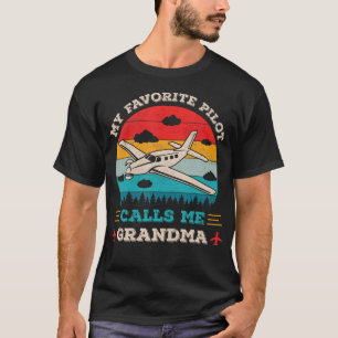 T-shirt Mon pilote préféré m'appelle grand-mère drôle pilo