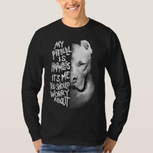 T-shirt Mon Pitbull est inoffensif Quote Dog Items Proprié