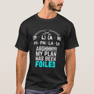 T-shirt Mon Plan A Été Rejeté Drôle Pun De Maths Long Manc