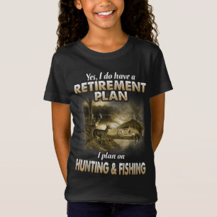 T-Shirt Mon plan de retraite Chasse Chasse Chasseurs de pê