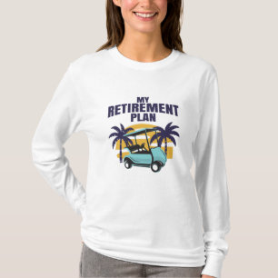 T-shirt Mon plan de retraite Golf