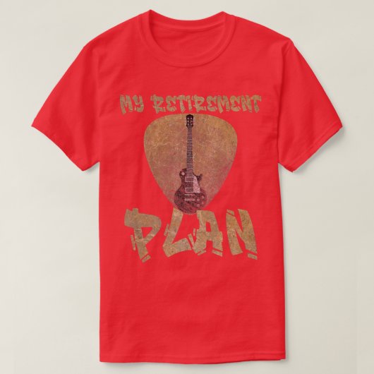 T-shirt Mon plan de retraite Guitariste joueur de guitare  (Design devant)