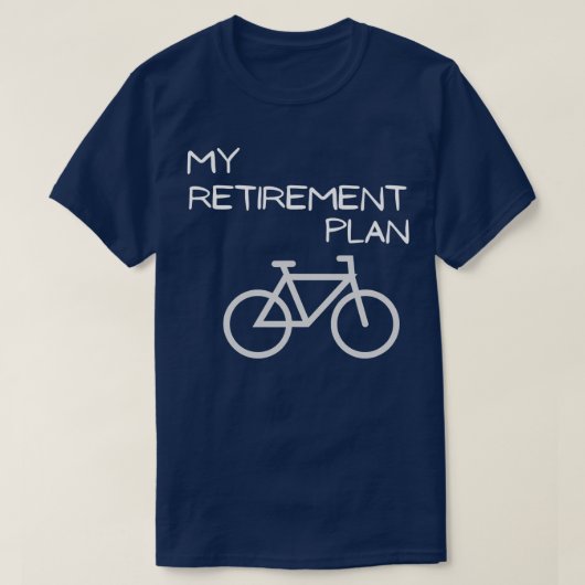 T-shirt Mon plan de retraite Vélo amusant Vélo (2) (Design devant)