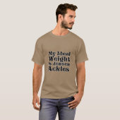 T-shirt Mon poids idéal est Jensen Ackles (Devant entier)