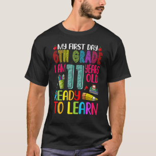 T-shirt Mon premier jour 6e année J'ai 11 ans Retour à S