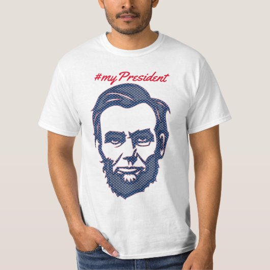 T-shirt Mon président des États-Unis Abraham Lincoln (Devant)